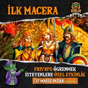 İlk Macera Katılım ( 17 Mayıs 2026 Pazar )